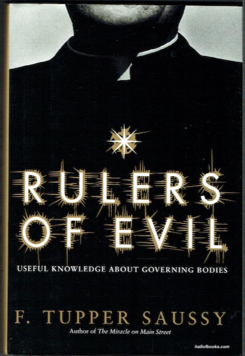 Image for Rulers Of Evil: Useful Knowledge About Governing Bodies