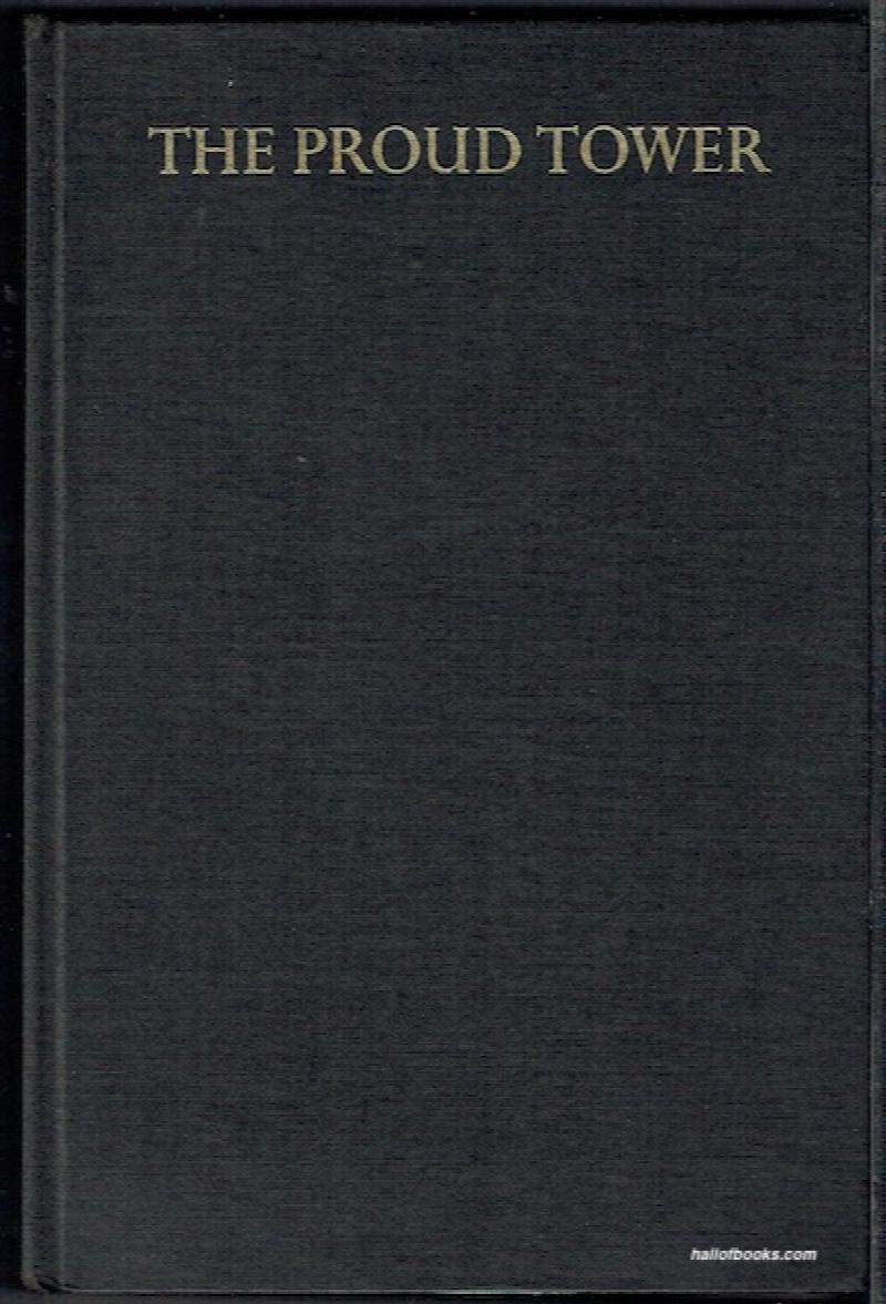 Image for The Proud Tower: A Portrait Of The World Before The War, 1890-1914