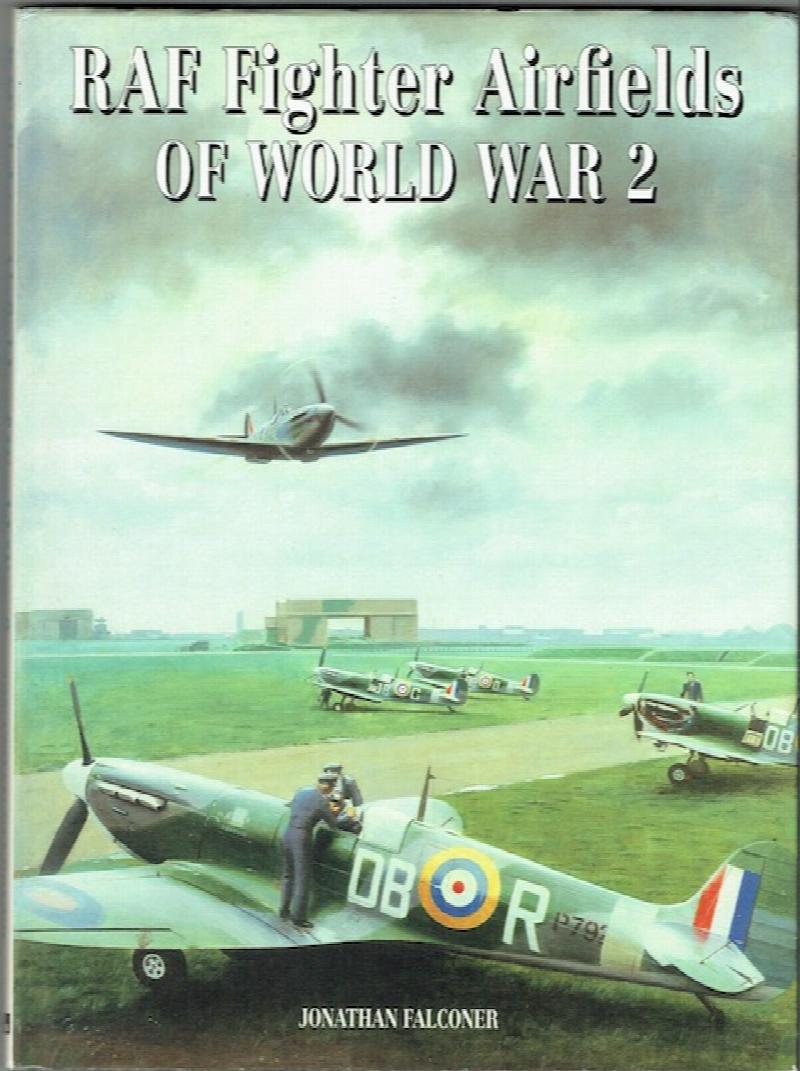 Image for RAF Fighter Airfields Of World War 2