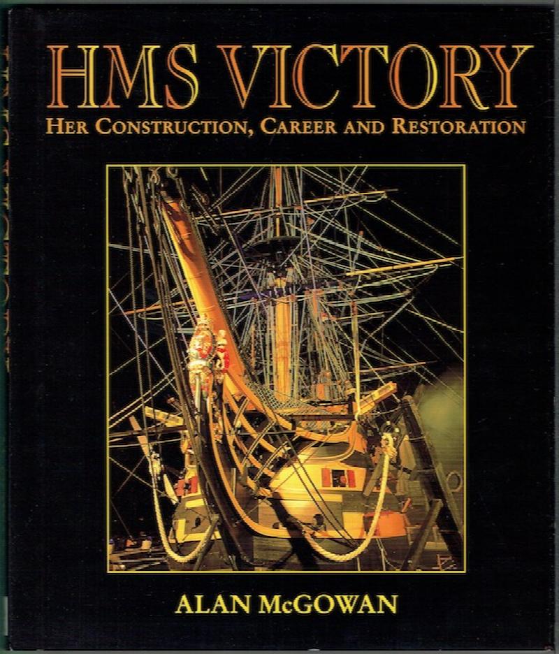 Image for HMS Victory: Her Construction, Career And Restoration