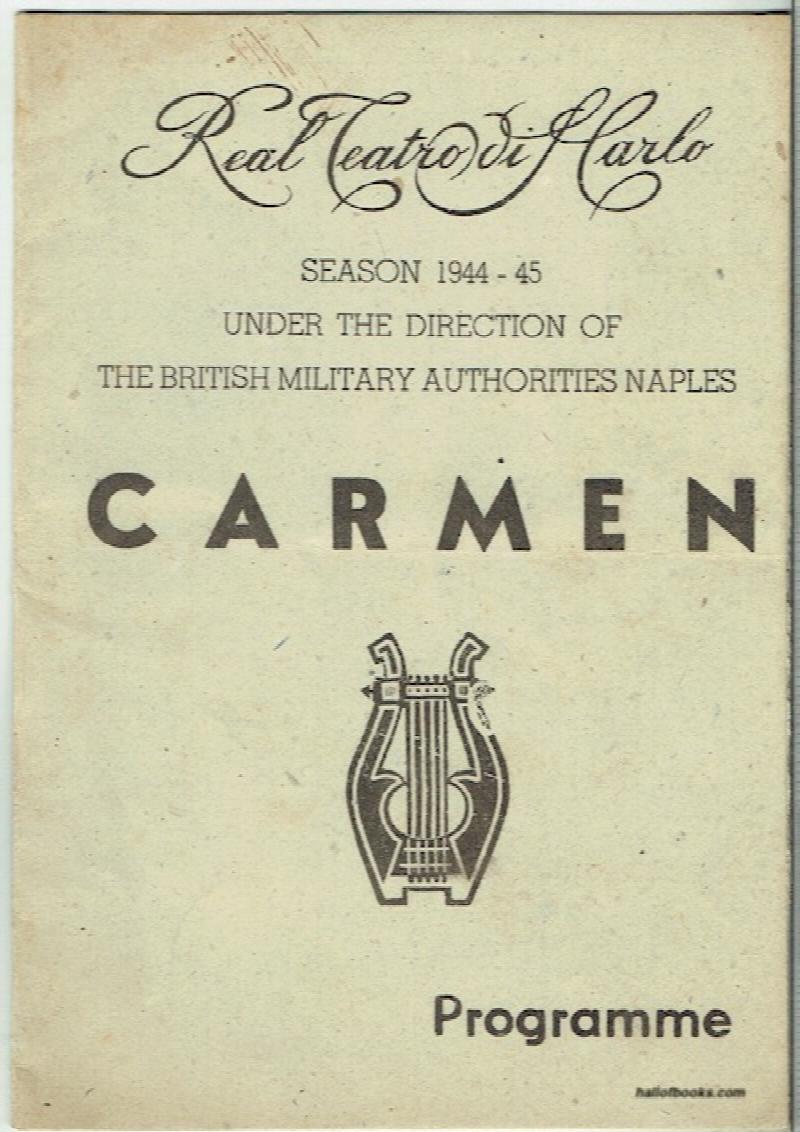 Image for Real Teatro Di San Marco: Carmen, Programme (Season 1944-5 Under The Direction Of The British Military Authorities, Naples)