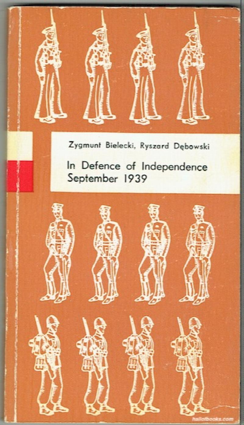 Image for In Defence Of Independence: Poland, September 1939