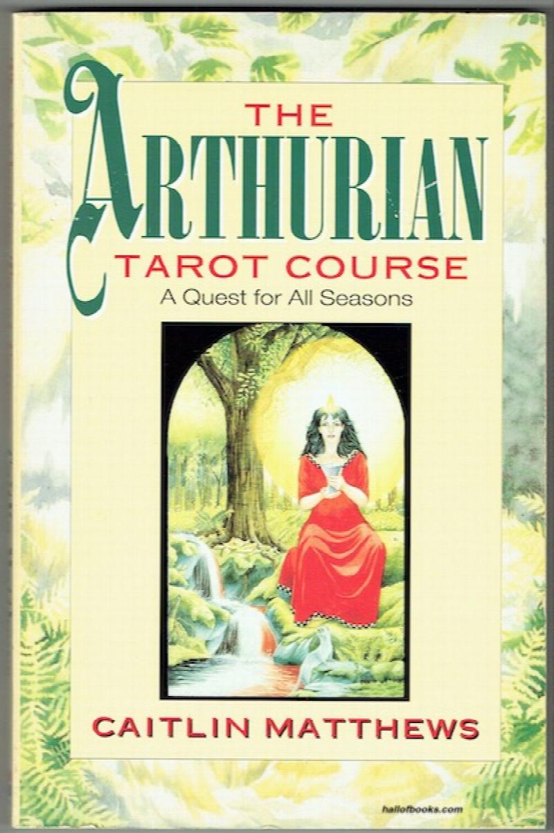 Image for The Arthurian Tarot Course: A Quest For All Seasons