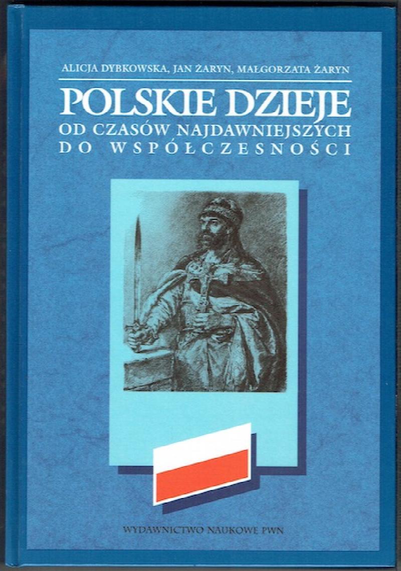 Image for Polskie Dzieje Od Czasów Najdawniejszych Do Wspolczesnosci