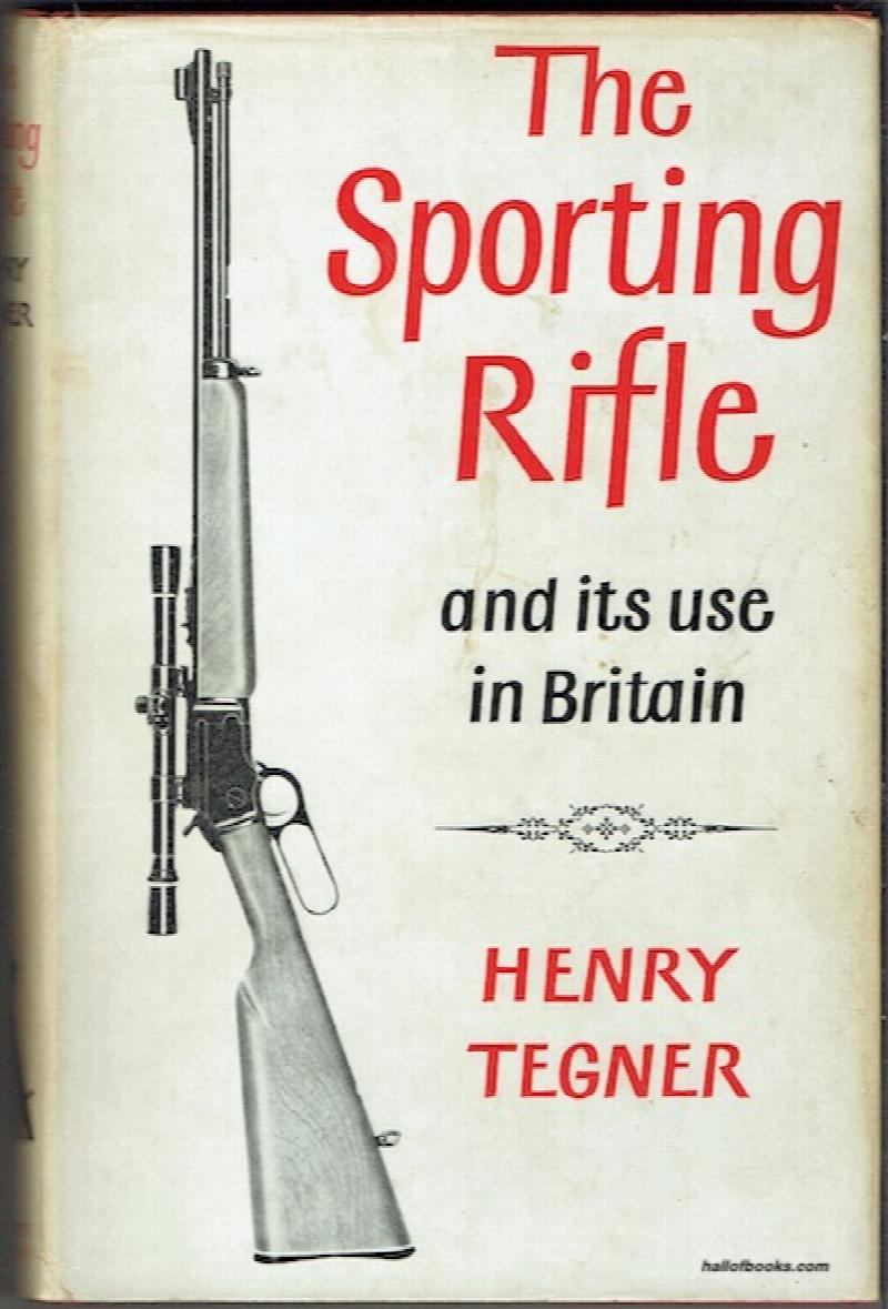 Image for The Sporting Rifle And Its Use In Britain