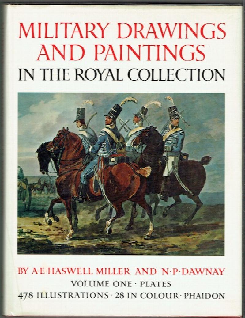 Image for Military Drawings and Paintings In The Collection Of Her Majesty The Queen: Volume One - Plates; Volume Two - Text