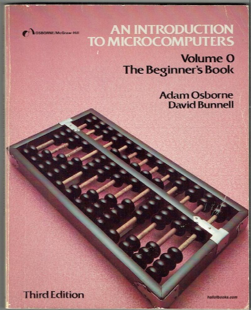 Image for An Introduction To Microcomputers: Volume 0, The Beginner's Book