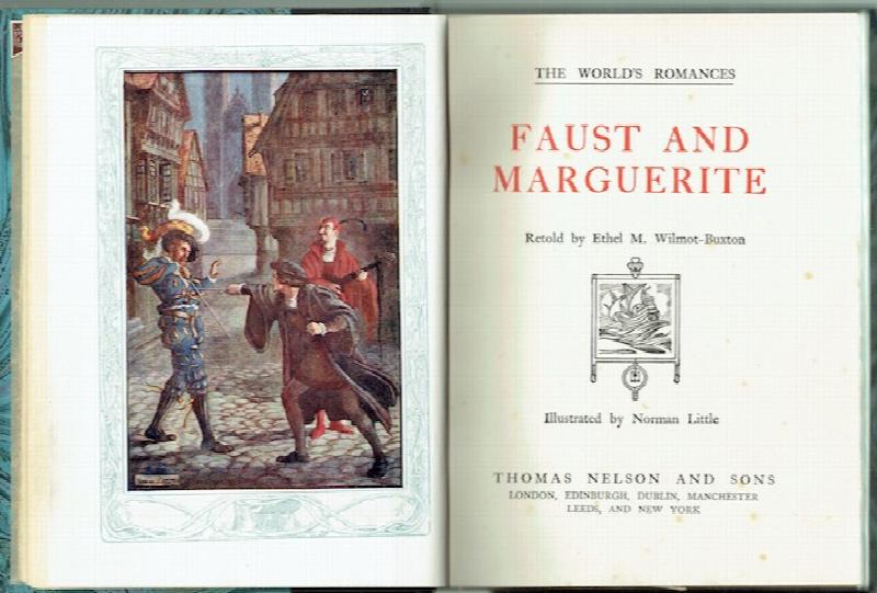Image for Faust And Marguerite: Retold By Ethel M. Wilmot-Buxton (World's Romances)