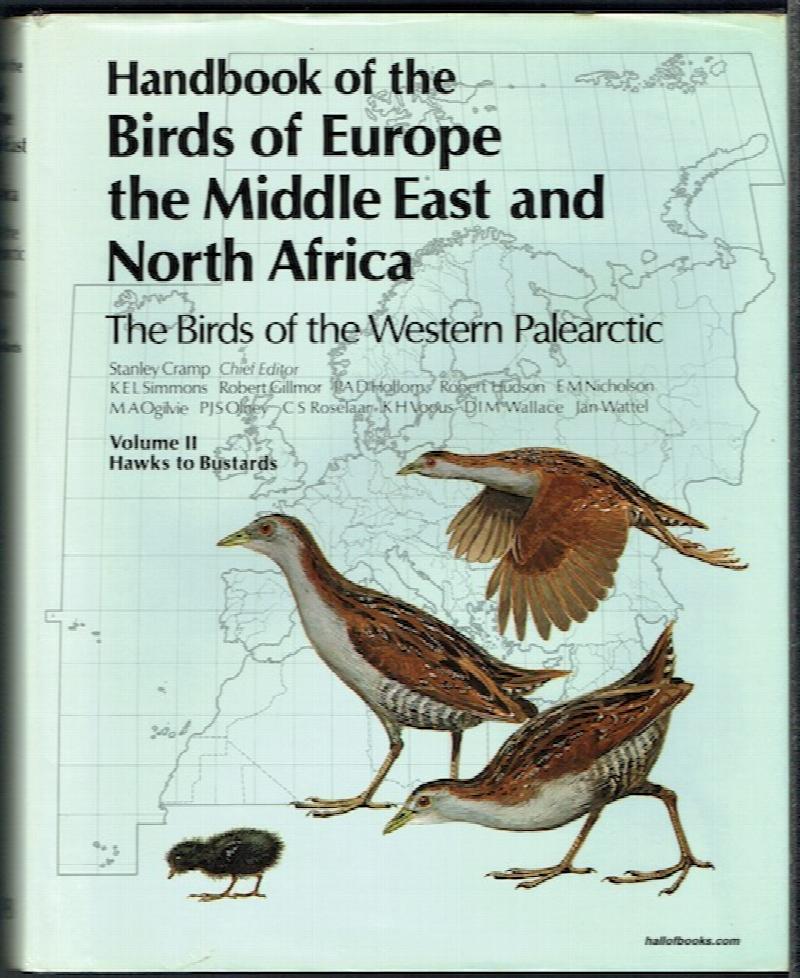 Image for Handbook Of The Birds Of Europe, The Middle East And North Africa: The Birds Of The Western Palearctic Volume II - Hawks To Bustards