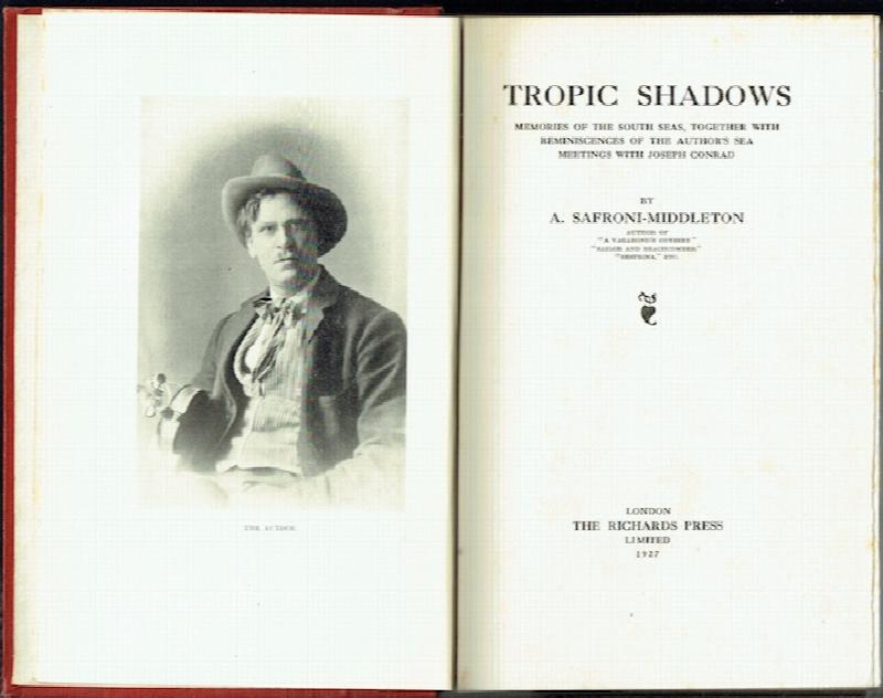 Image for Tropic Shadows: Memories Of The South Seas, Together With Reminiscences Of The Author's Sea Meetings With Joseph Conrad