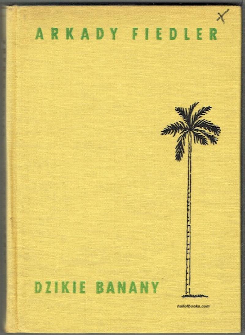 Image for Dzikie Banany: U Bujnych Tajow I Meznych Meo