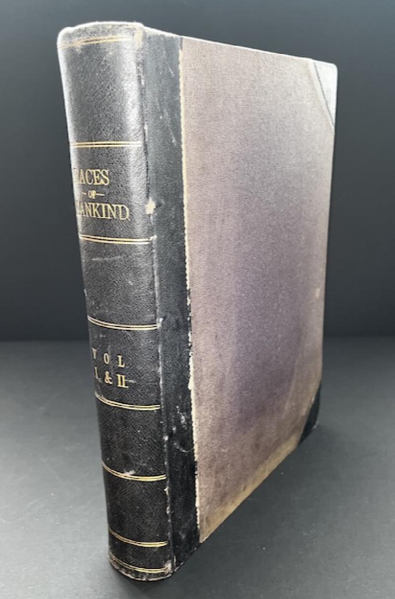 Image for The Races Of Mankind: Being A Popular Description Of The Characteristics, Manners And Customs Of The Principal Varieties Of The Human Family. Volumes I & II