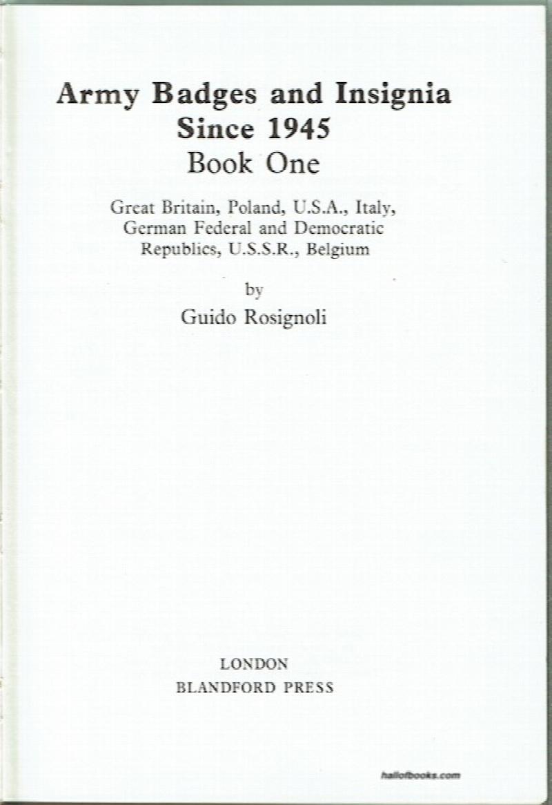 Image for Army Badges And Insignia Since 1945, Book One: Great Britain, Poland, U.S.A., Italy, German Federal and Democratic Republics, U.S.S.R., Belgium