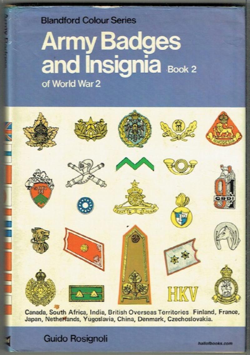 Image for Army Badges And Insignia Of World War 2, Book 2: British Commonwealth, Canada, South Africa, British African Territories, India, British Overseas Territories, Finland, France, Japan, Netherlands, Yugoslavia, China, Denmark, Czechoslovakia