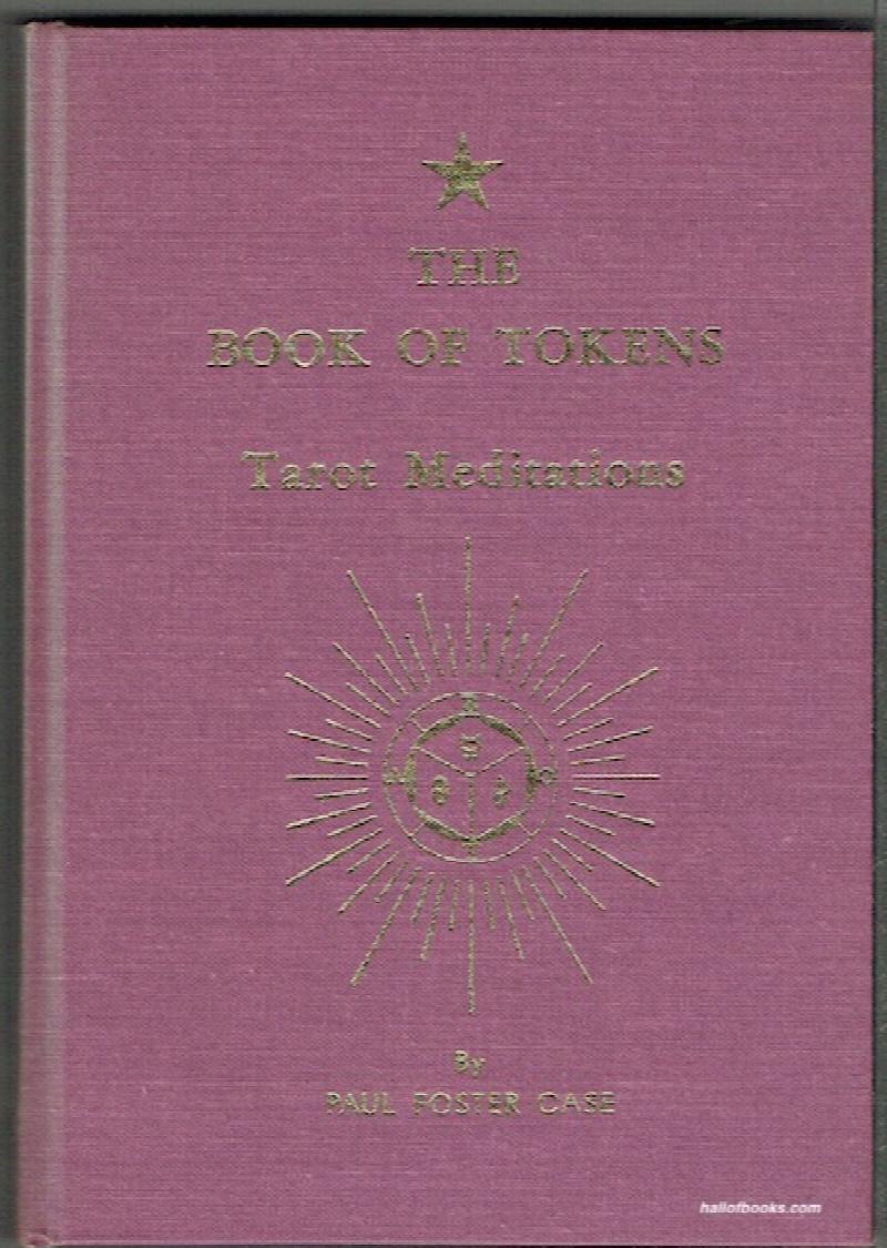 Image for The Book Of Tokens: 22 Meditations On The Ageless Wisdom