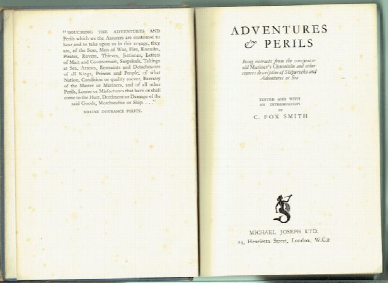 Image for Adventures & Perils: Being extracts from the 100-years-old Mariner's Chronicle and other sources descriptive of Shipwrecks and Adventures at Sea