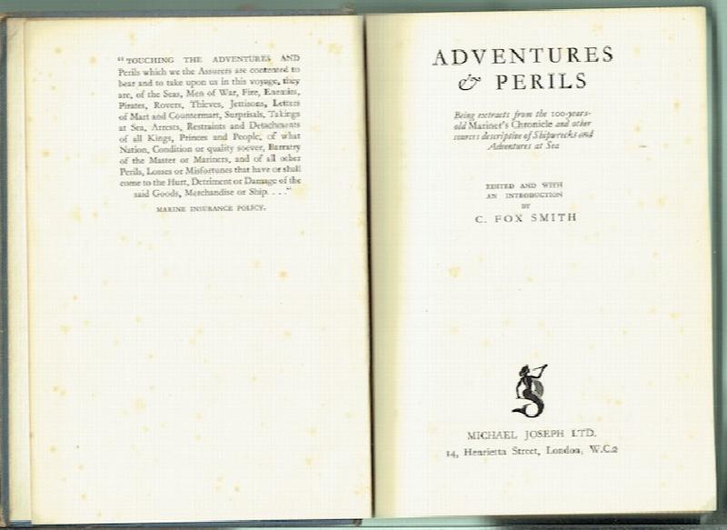 Image for Adventures & Perils: Being extracts from the 100-years-old Mariner's Chronicle and other sources descriptive of Shipwrecks and Adventures at Sea