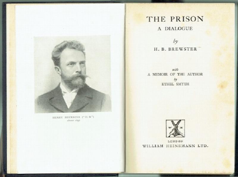 Image for The Prison: A Dialogue. With A Memoir Of The Author By Ethel Smyth