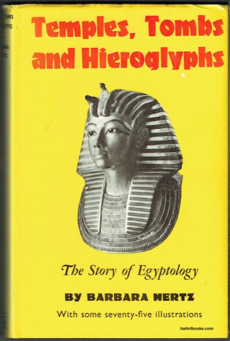 Image for Temples, Tombs And Heiroglyphs: The Story Of Egyptology