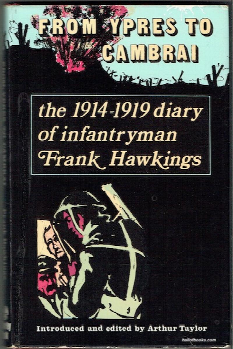 Image for From Ypres To Cambrai: The Diary Of An Infantryman 1914-1919