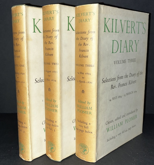Kilvert's Diary: Selections From The Diary Of The Rev. Frances Kilvert. In Three Volumes