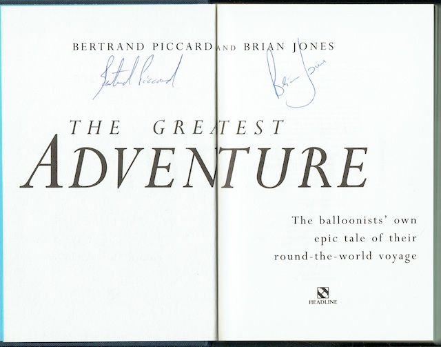 The Greatest Adventure: The Balloonists' Own Epic Tale Of Their Round-The-World Voyage (signed)