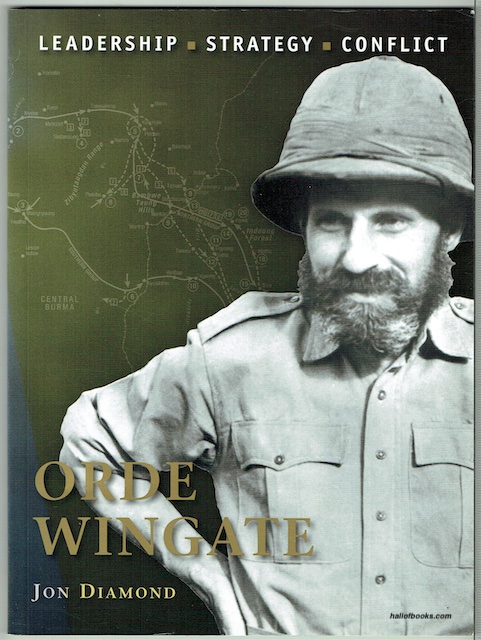 Orde Wingate: Leadership, Strategy, Conflict