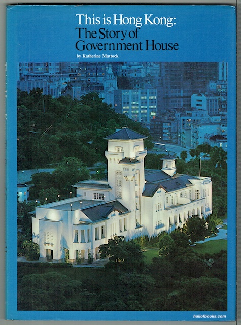 This Is Hong Kong: The Story Of Government House