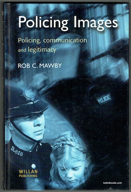 Policing Images: Policing, Communication and Legitimacy