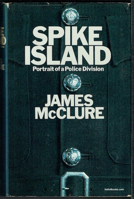 Spike Island: Portrait Of A Police Division