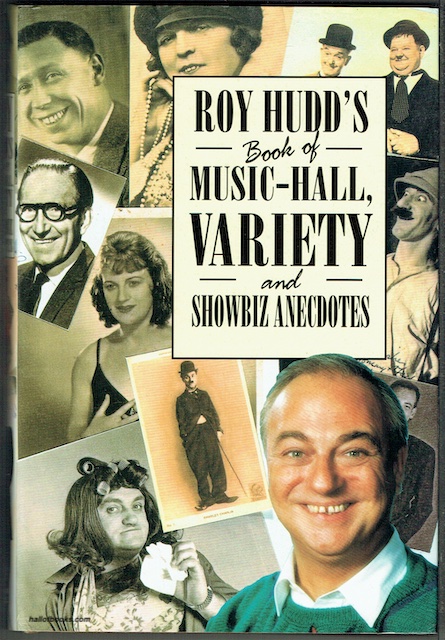Roy Hudd's Book Of Music-Hall, Variety And Showbiz Anecdotes