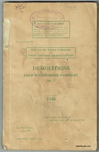 Demolitions: Field Engineering Pamphlet No. 7