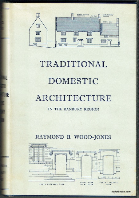 Traditional Domestic Architecture In The Banbury Region