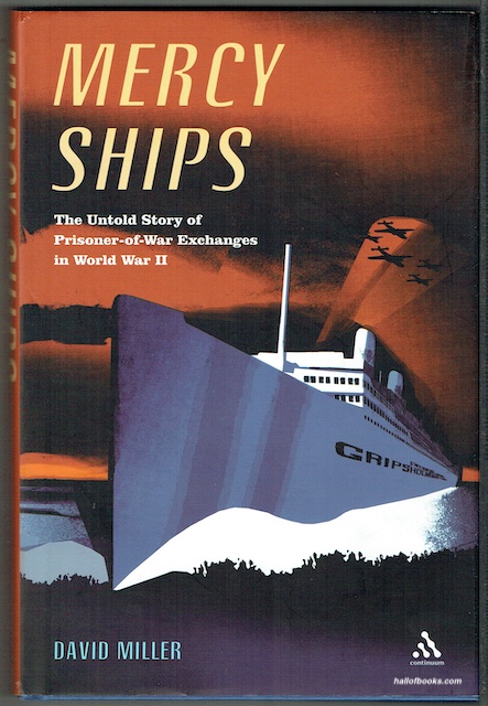Mercy Ships: The Untold Story Of Prisoner-of-War Exchanges In World War II