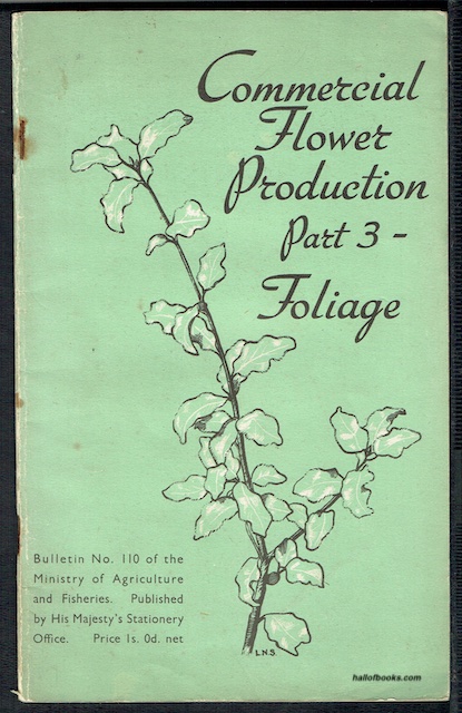 Commercial Flower Production Part III: Foliage And Foliage Plants