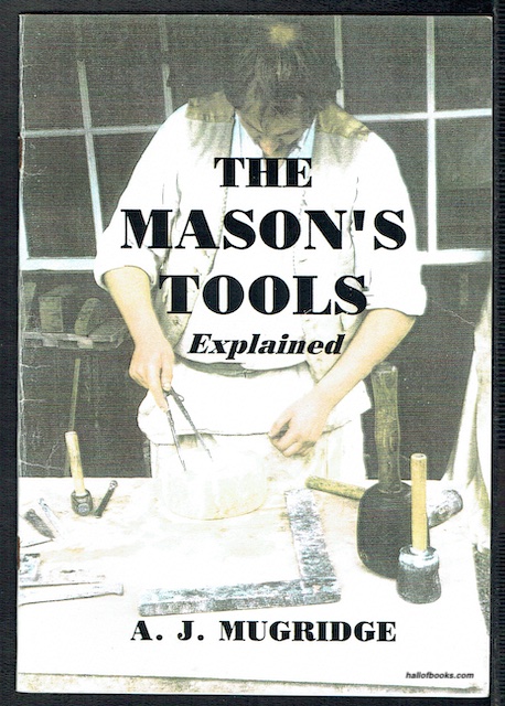 The Mason's Tools Explained