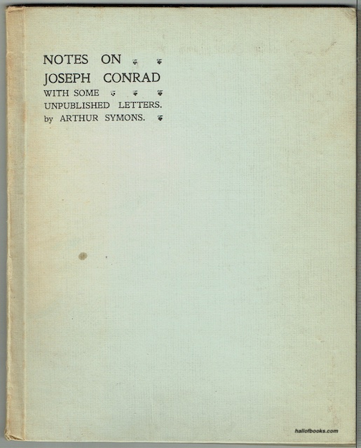 Notes On Joseph Conrad, With Some Unpublished Letters
