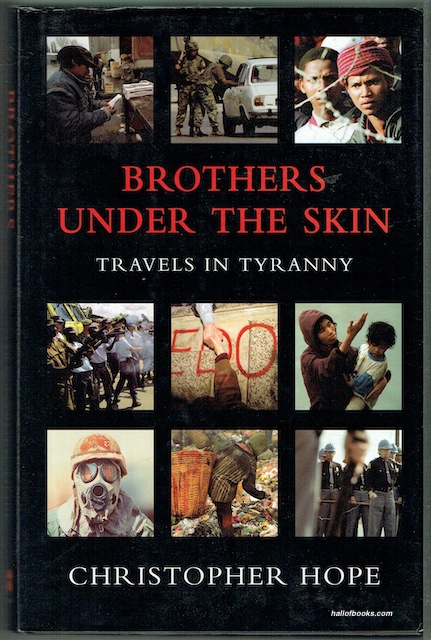 Brothers Under The Skin: Travels In Tyranny