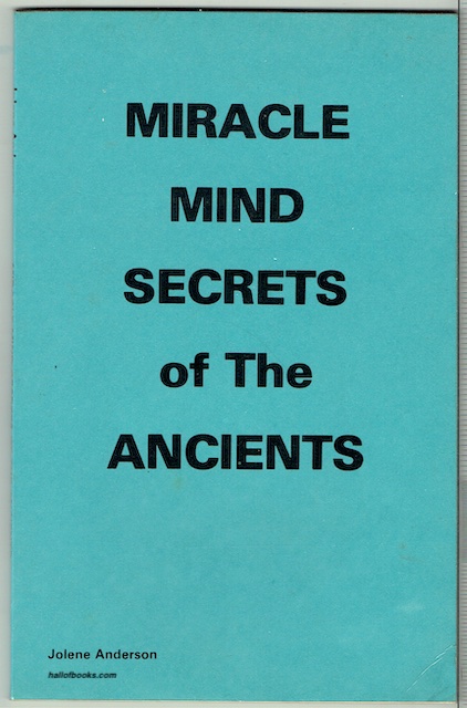 Miracle Mind Secrets Of The Ancients