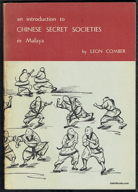 An Introduction To Chinese Secret Societies In Malaya