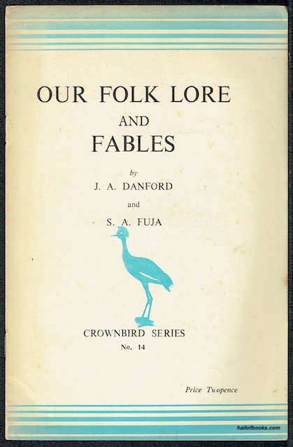 Our Folk Lore And Fables: Crownbird Series No. 14