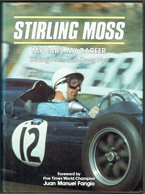 Stirling Moss: My Cars, My Career