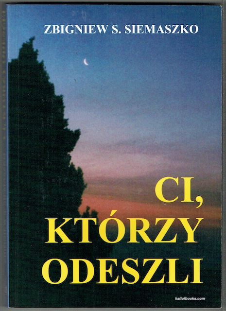 Ci, Ktrzy Odeszli (1953-2002)