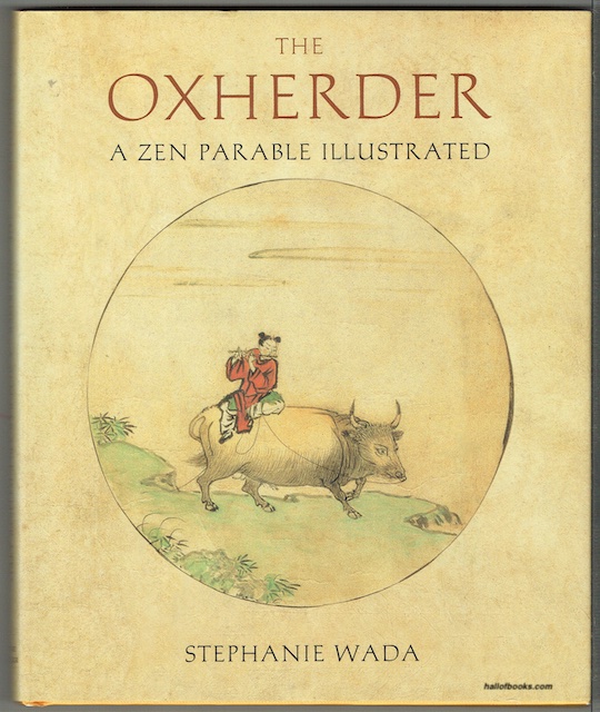 The Oxherder: A Zen Parable Illustrated