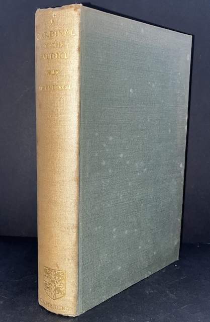 A Cardinal Of The Medici: Being The Memoirs Of The Nameless Mother Of The Cardinal Ippolito De' Medici