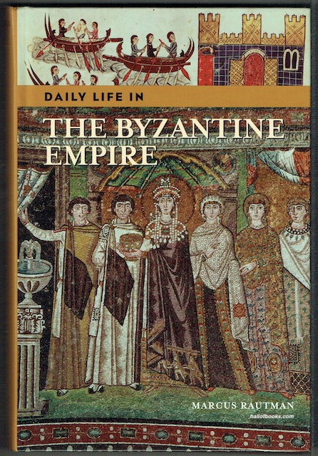 Daily Life In The Byzantine Empire