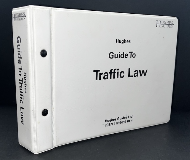 Hughes Guide To Traffic Law: Second Edition Ver 3.00