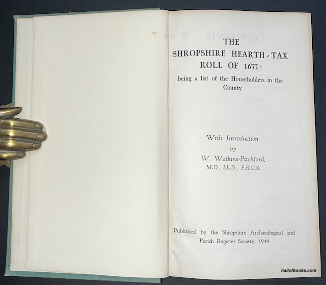 The Shropshire Hearth-Tax Roll Of 1672: Being A List Of The Householders In The County