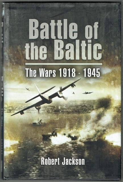 Battle Of The Baltic: The Wars 1918-1945