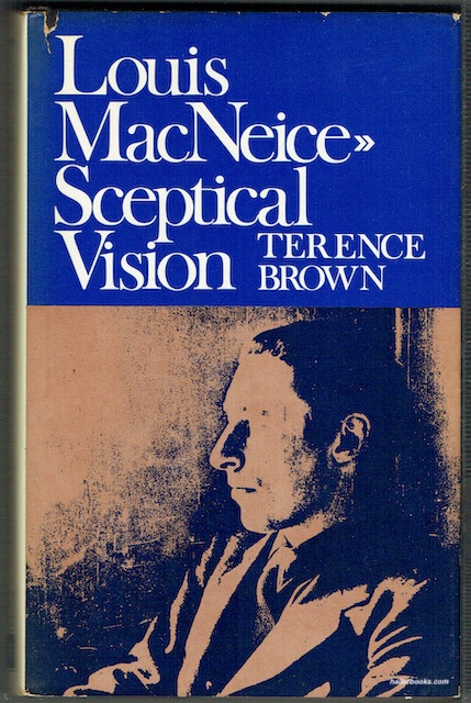 Louis MacNeice: Sceptical Vision